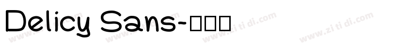 Delicy Sans字体转换